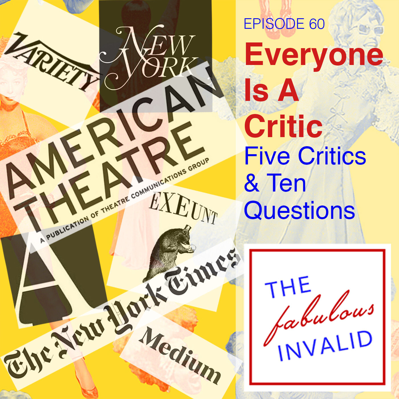 Episode 60: Everyone Is A Critic