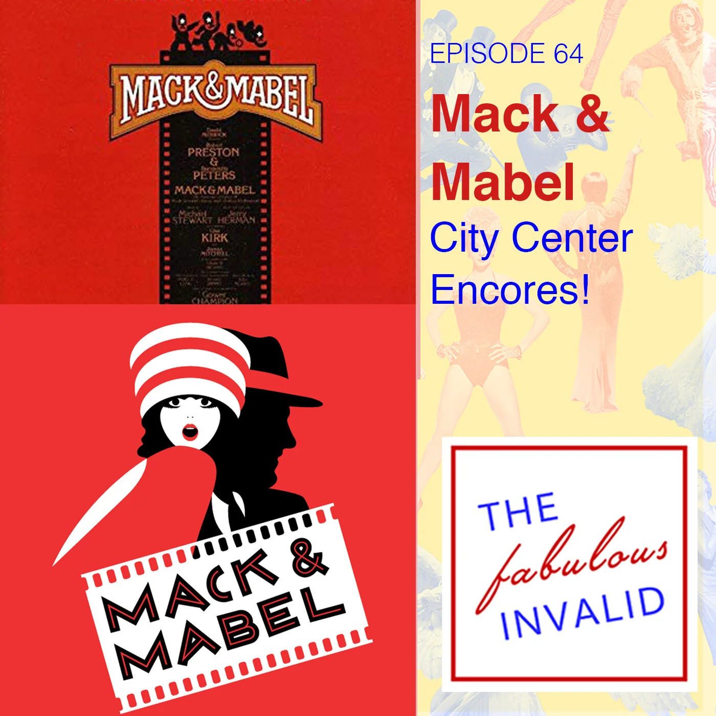 Episode 64: Mack &amp; Mabel: City Center Encores!