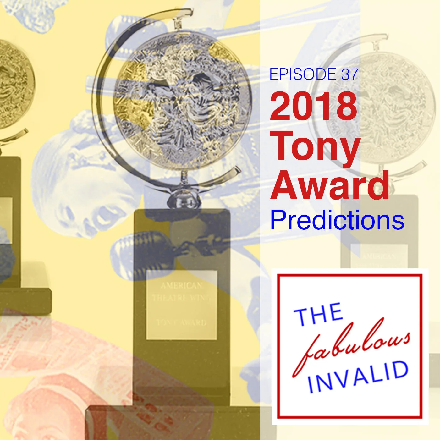 Episode 37: Tony Predictions