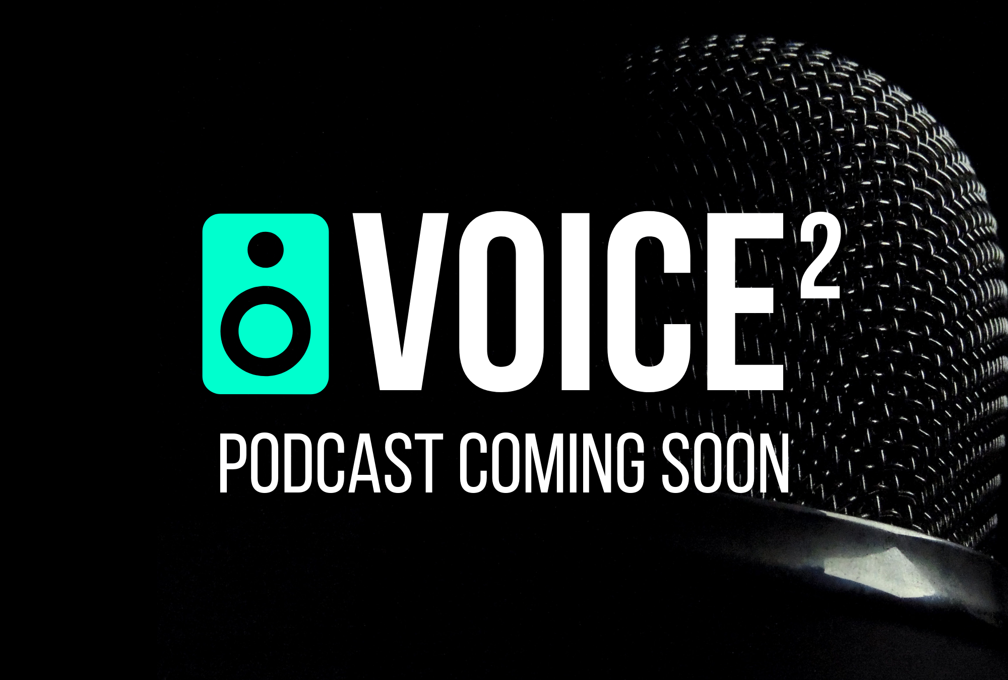 Voice2 Podcast Promo.png