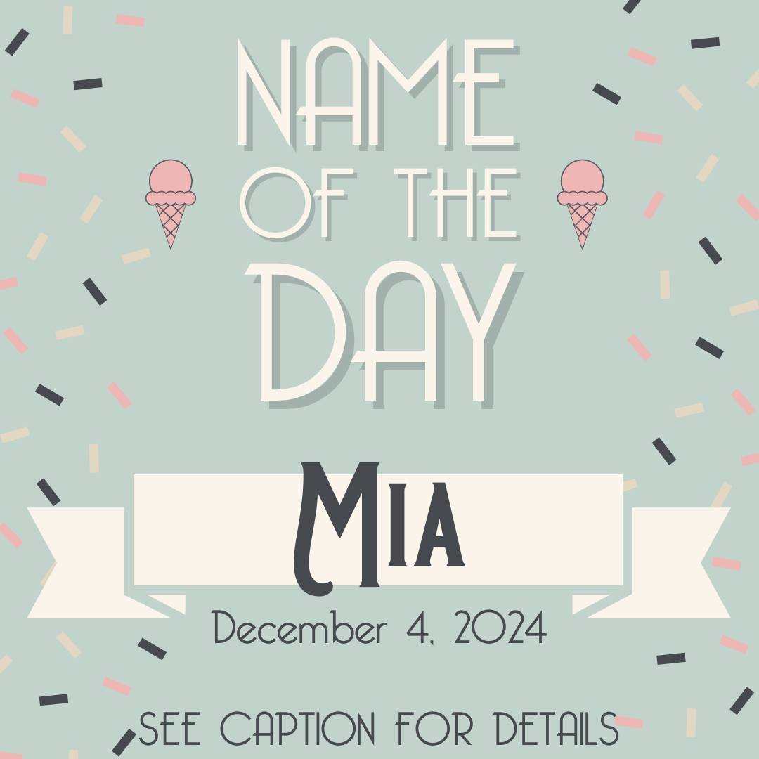 🍨NAME OF THE DAY ALERT!🍨 
Our name of the day for December 4 , 2024 is: Mia!

Today, and today only, if your name is Mia come on down and get a mini scoop of ice cream on us! No purchase necessary, just bring an ID for proof! You can have any va