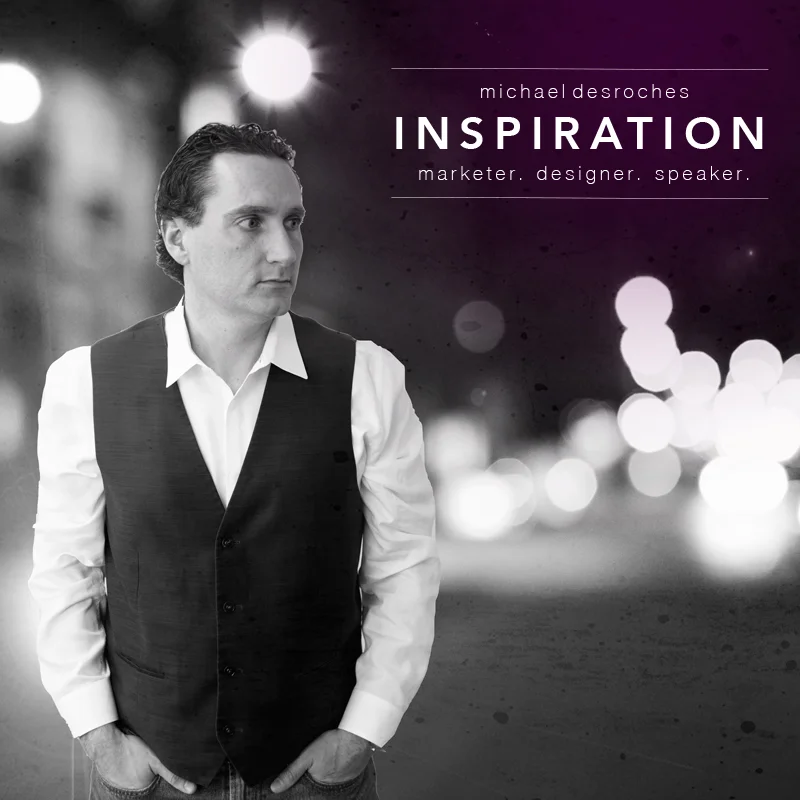 michael_desroches_inspiration_facebook_june2016.jpg