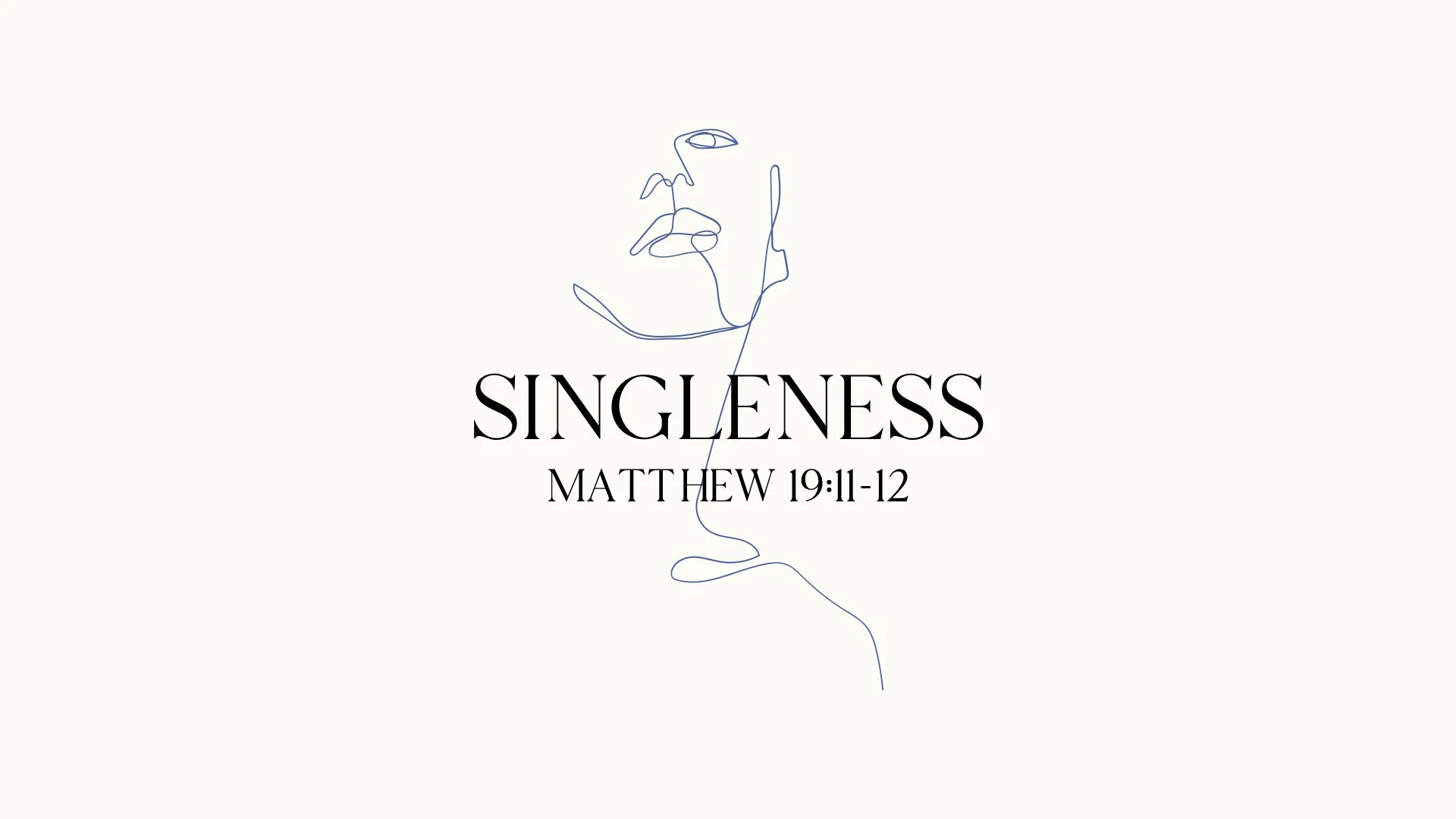 Singleness