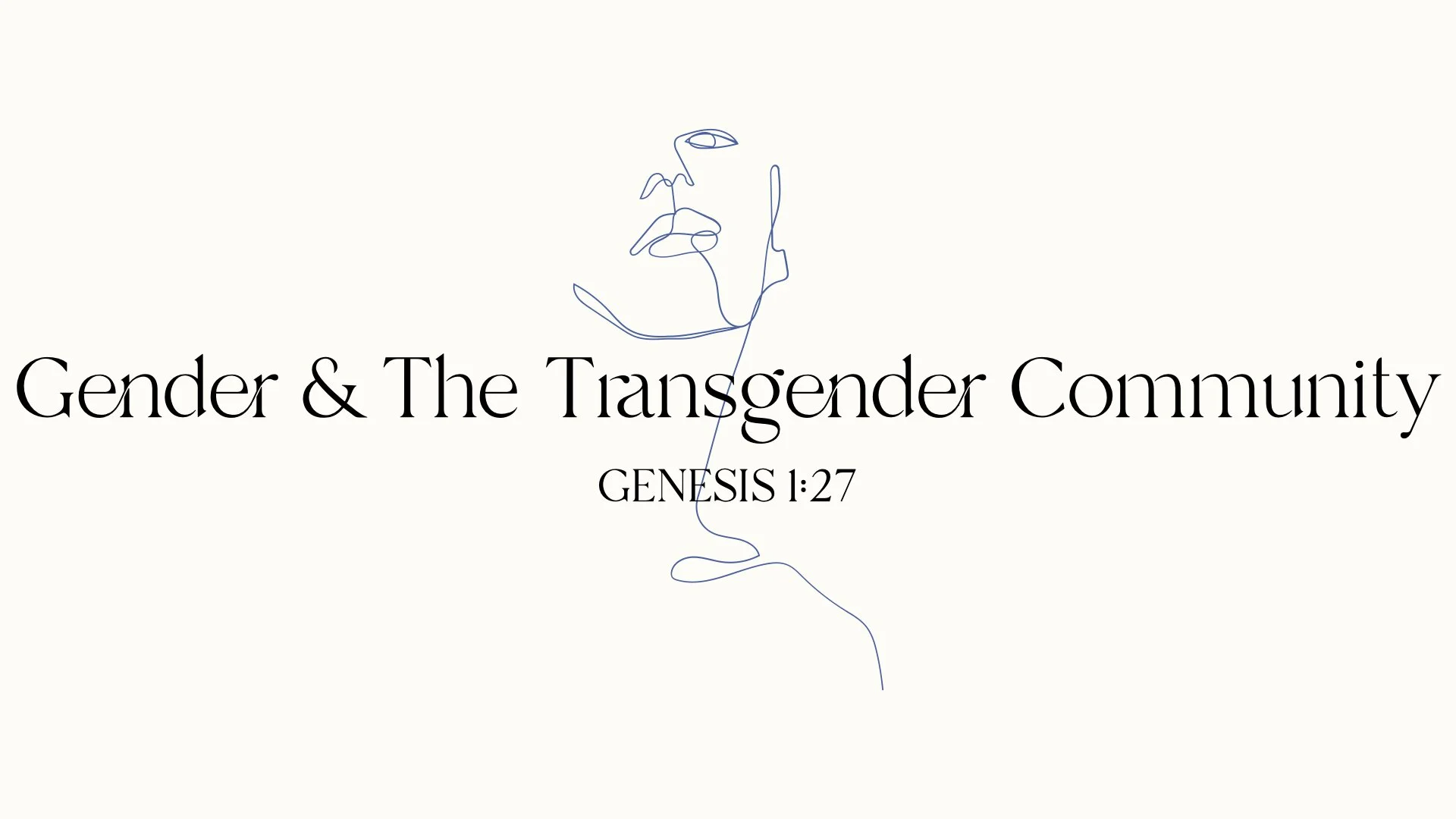 Gender &amp; The Transgender Community 