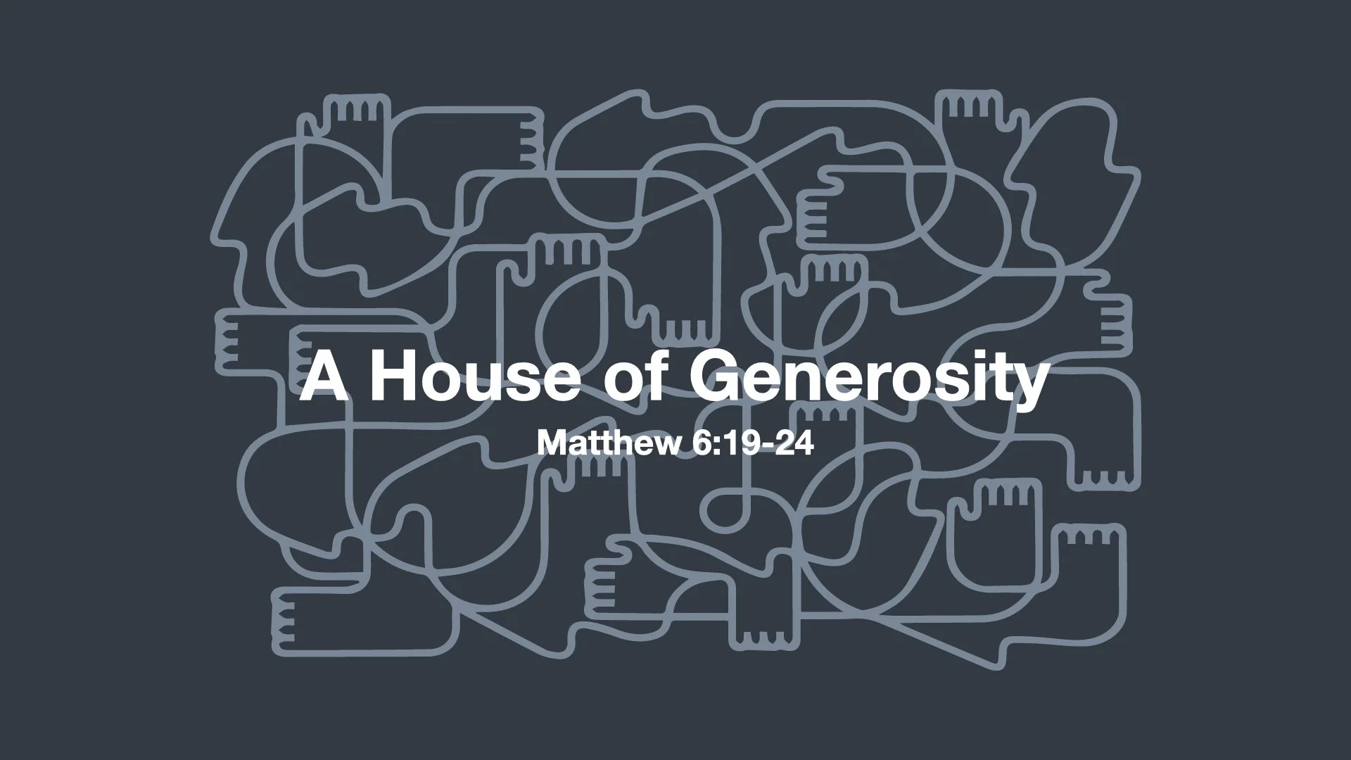 A House of Generosity 