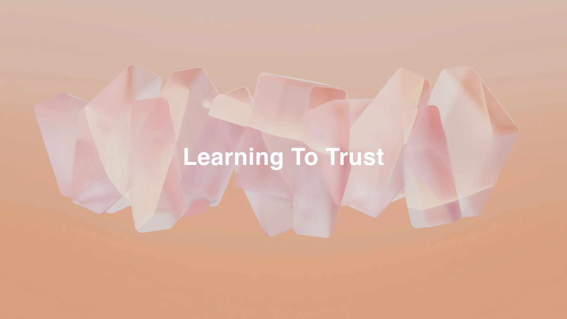 Learning to Trust