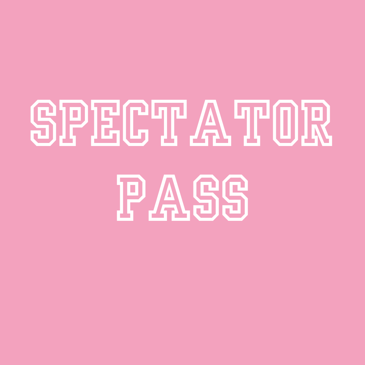 Spectator Pass