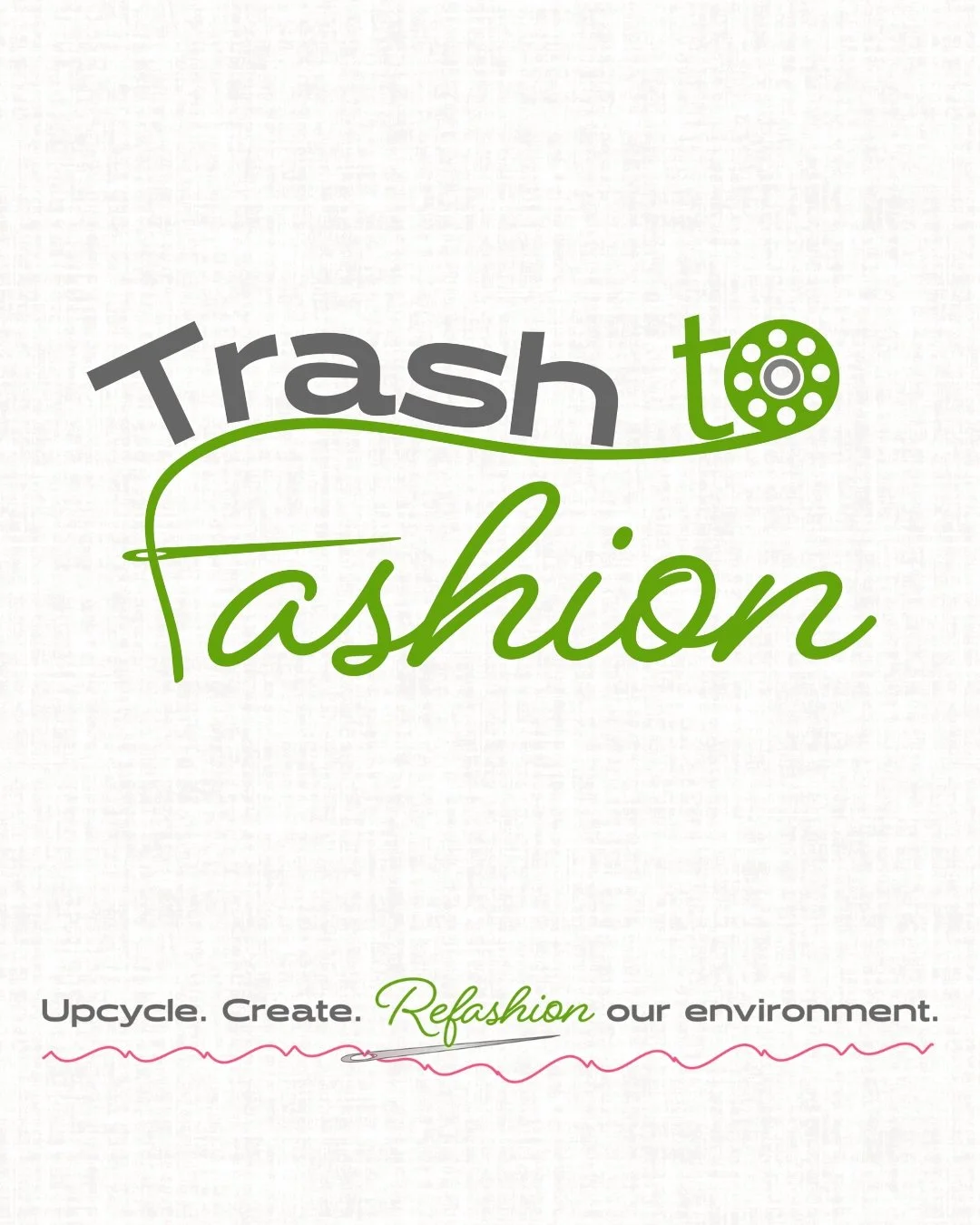 Think like a Trashionista Workshop