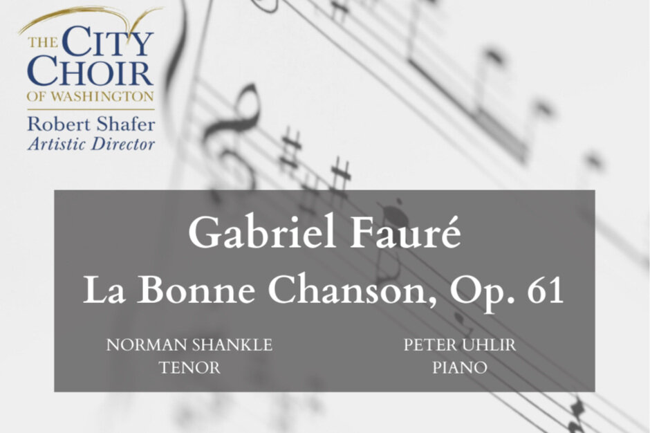TCCW presents: Faure, La Bonne Chanson, with Norman Shankle, tenor &amp; Peter Uhlir, piano