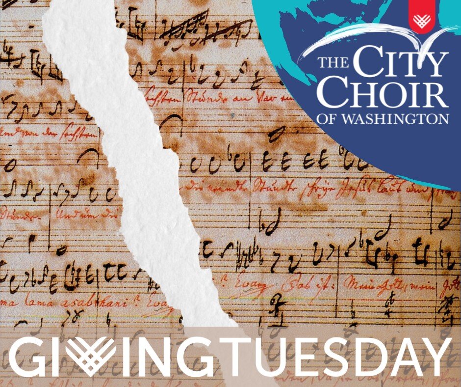 Join the global movement of generosity, and please consider supporting the City Choir of Washington this #givingtuesday2022.

Visit our dedicated Giving Tuesday website at https://event.auctria.com/c90cdc5a-d77c-4eb4-b19a-91534411bac9/  to donate.

T