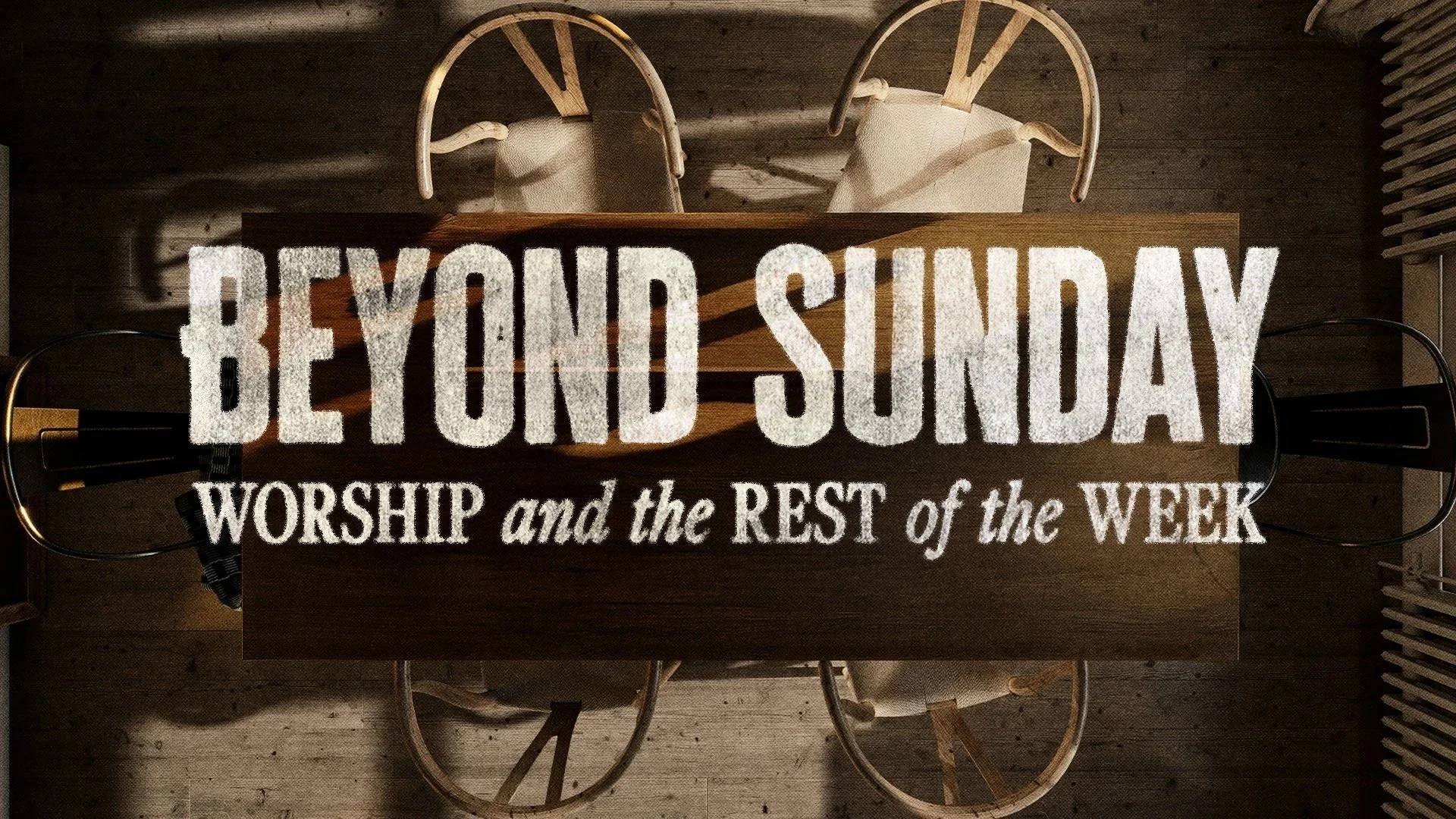 Beyond Sunday
