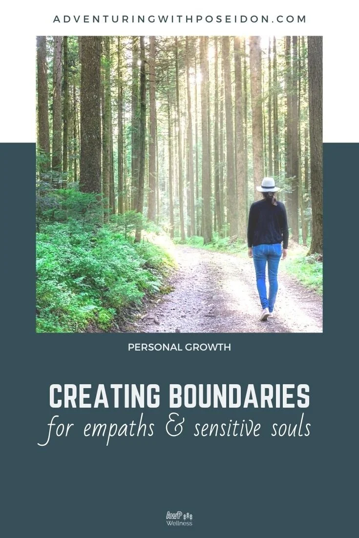 Creating Boundaries for Empaths and Sensitive Souls
