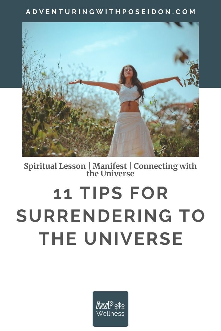 11 Tips for Surrendering to the Universe
