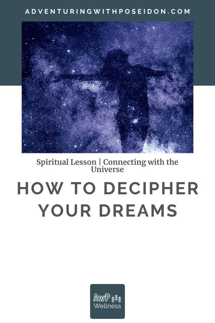 How to Decipher Your Dreams