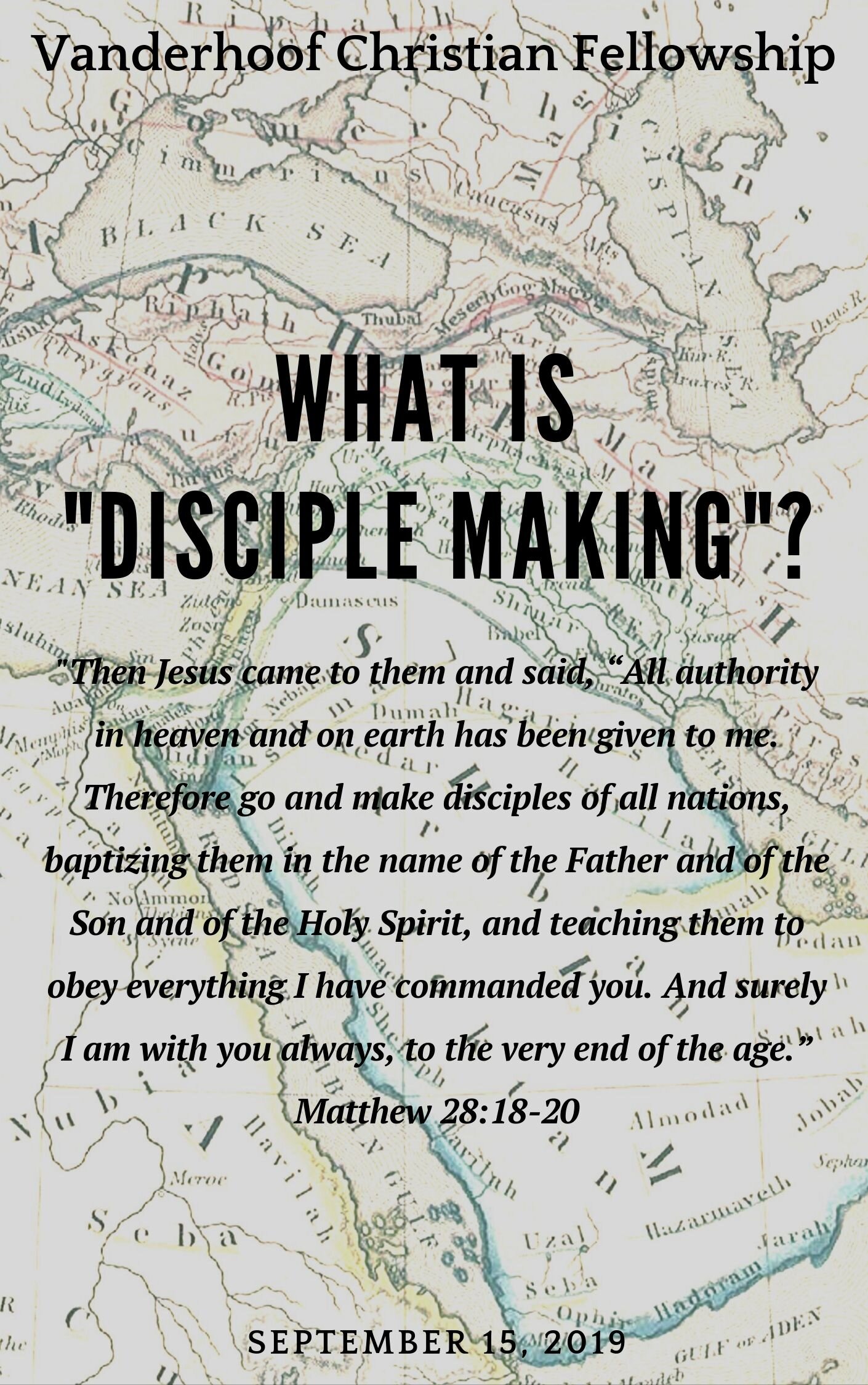 What is "Disciple Making"? 