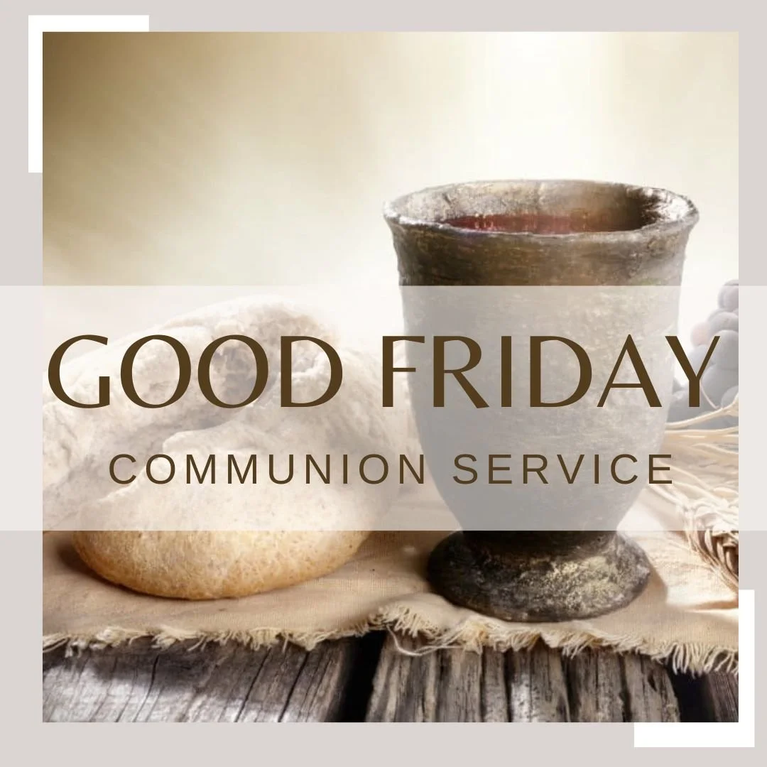 Good Friday Communion Service
