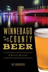 4b71631a-0491-4fc0-aa90-32637ffa2e1b-Winnebago_County_Beer_Book_Front_Cover_hi-res.jpg