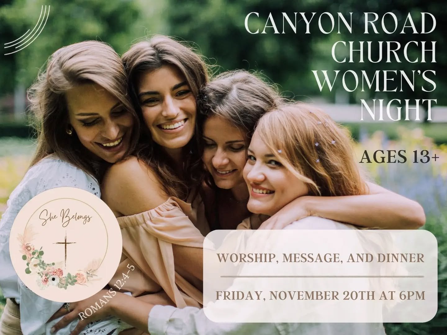 💐 "She Belongs" Women's Night will be for ages 13+ on Friday, November 20 from 6-8pm at church. We will have worship, a message, and dinner 🥘

The heart behind naming our women's ministry "She Belongs" is that every woman has a 
