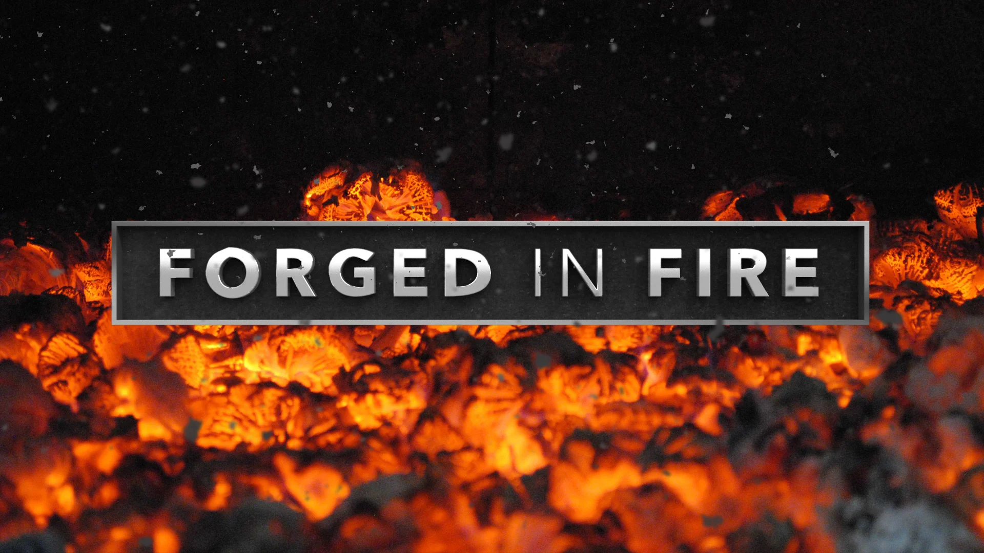 FORGED IN FIRE - TITLE CARD v.3_Page_2.jpg