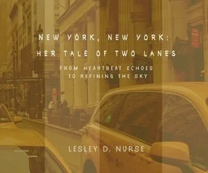 new-york-her-tale-of-two-lanes-volume-2-heartbeat-echoes-refining-sky-lesley-d-nurse.jpg