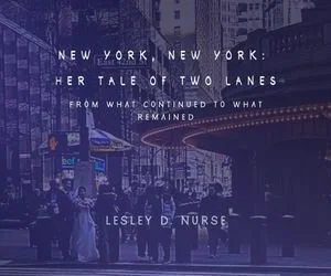 new-york-her-tale-of-two-lanes-volume-4-what-continued-what-remained-lesley-d-nurse.jpg