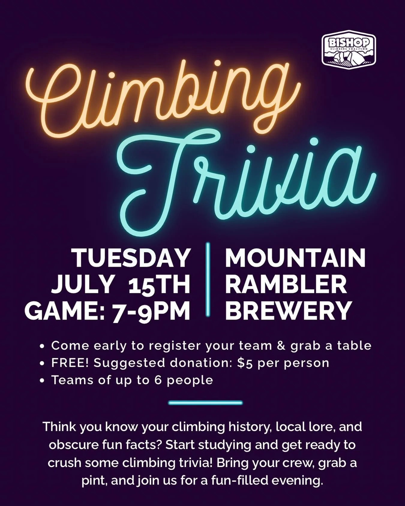 🧗‍♂️ CLIMBING TRIVIA NIGHT 🧠🍻
📅 Tuesday, July 15th!
📍 Game Time: 7–9 PM
📝 Registration: 6:15–7 PM
💵 Suggested Donation: $5 per person
👥 Teams: Up to 6 people
✨ Come early to grab a table, register your team, and hang with the