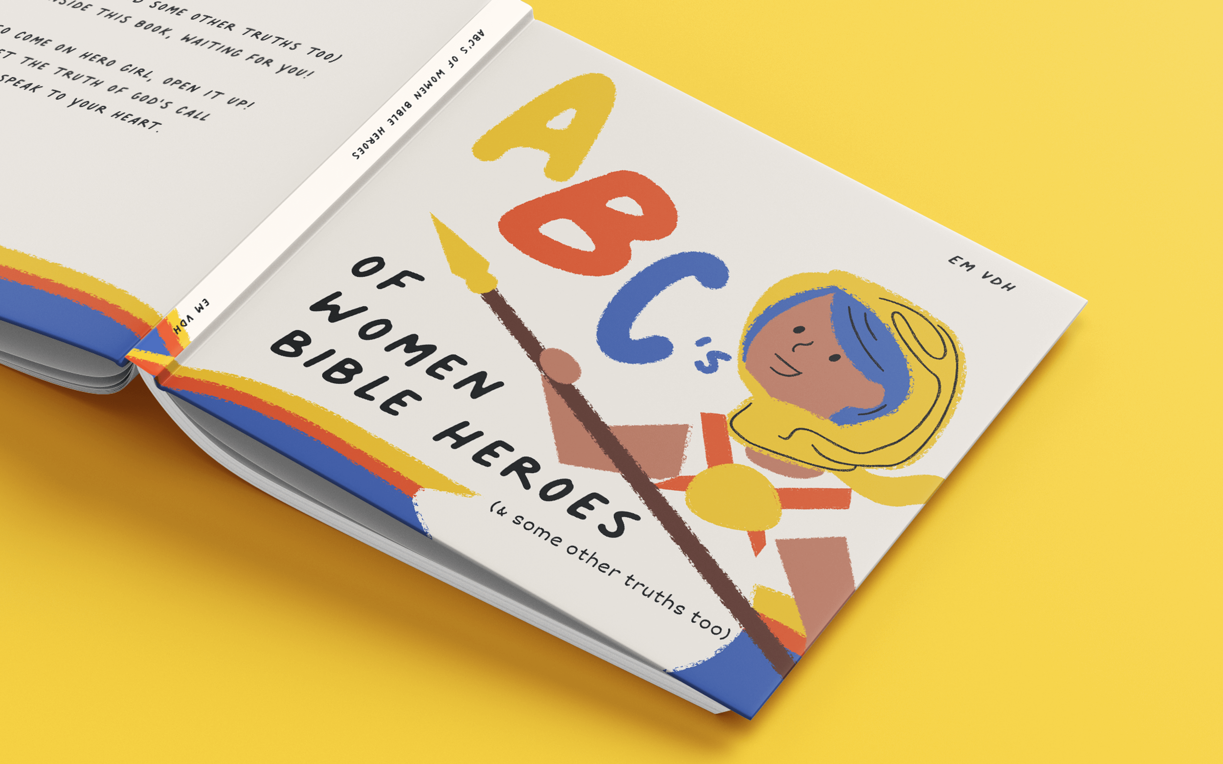  ABC’s of women bible heroes  ILLUSTRATION + COPY  Illustration, copy and self-publication of  ABC’s of Women Bible Heroes (&amp; some other truths too).  