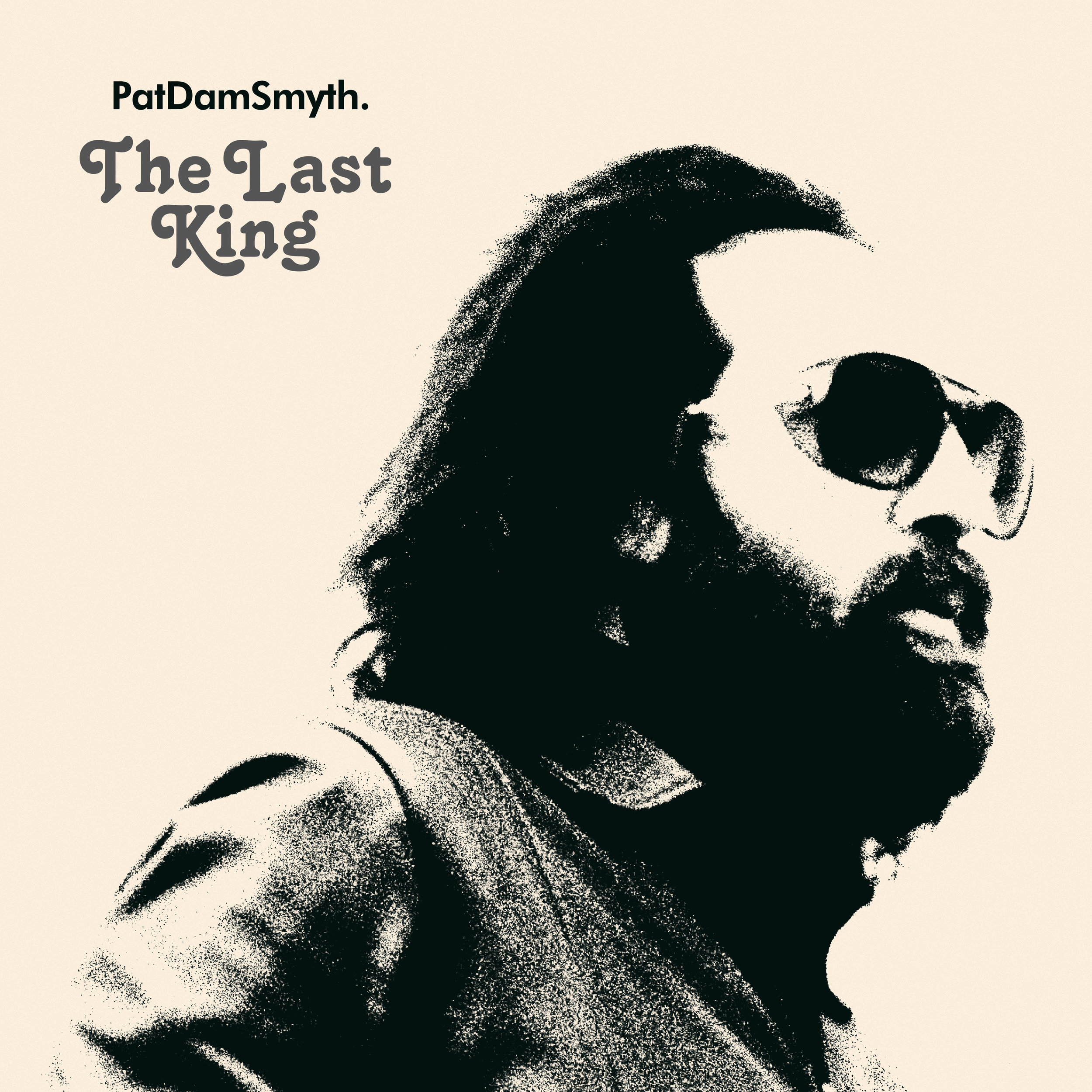 Pat Dam Smyth · The Last King