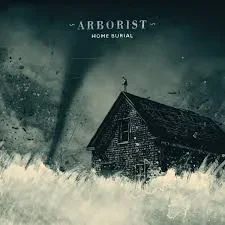 Arborist | Home Burial (Copy)