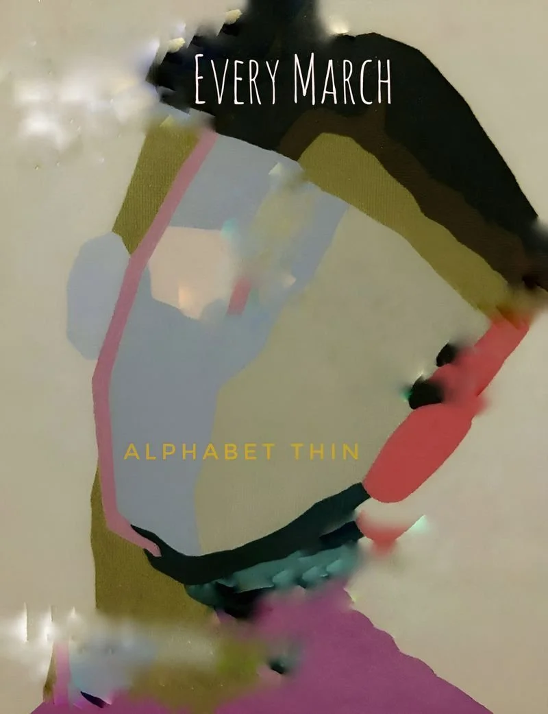 Every March | Alphabet Thin