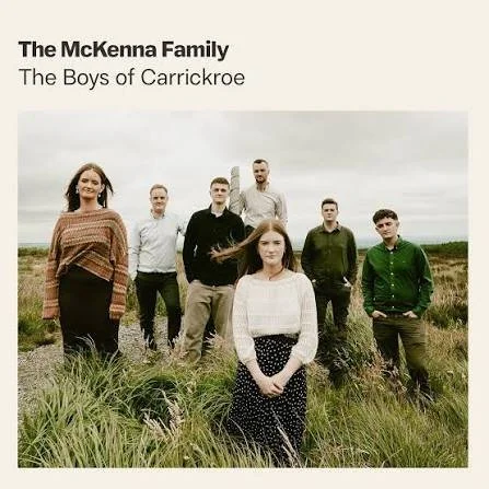 The McKenna Family |  The Boys of Carrickroe