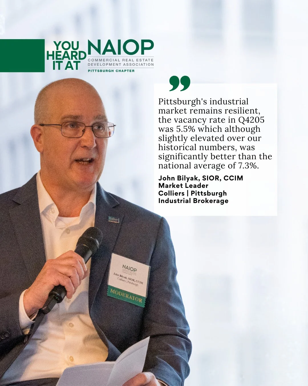 𝒀𝒐𝒖 𝑯𝒆𝒂𝒓𝒅 𝑰𝒕 𝑨𝒕 𝑵𝑨𝑰𝑶𝑷 🎤 ⁠ John Bilyak, SIOR, CCIM, Market Leader, Colliers | Pittsburgh, shared last week at our annual Chapter Meeting focusing on an Industrial Update that "Pittsburgh's industrial market remains resilient, th
