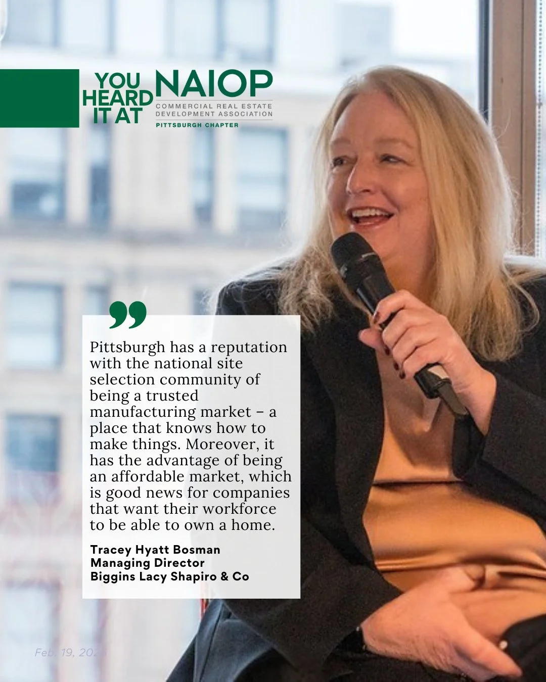 𝒀𝒐𝒖 𝑯𝒆𝒂𝒓𝒅 𝑰𝒕 𝑨𝒕 𝑵𝑨𝑰𝑶𝑷 from the Managing Director of one of the largest independent firms in the specialty fields of site selection and economic development, "Pittsburgh has a reputation with the national site selection community