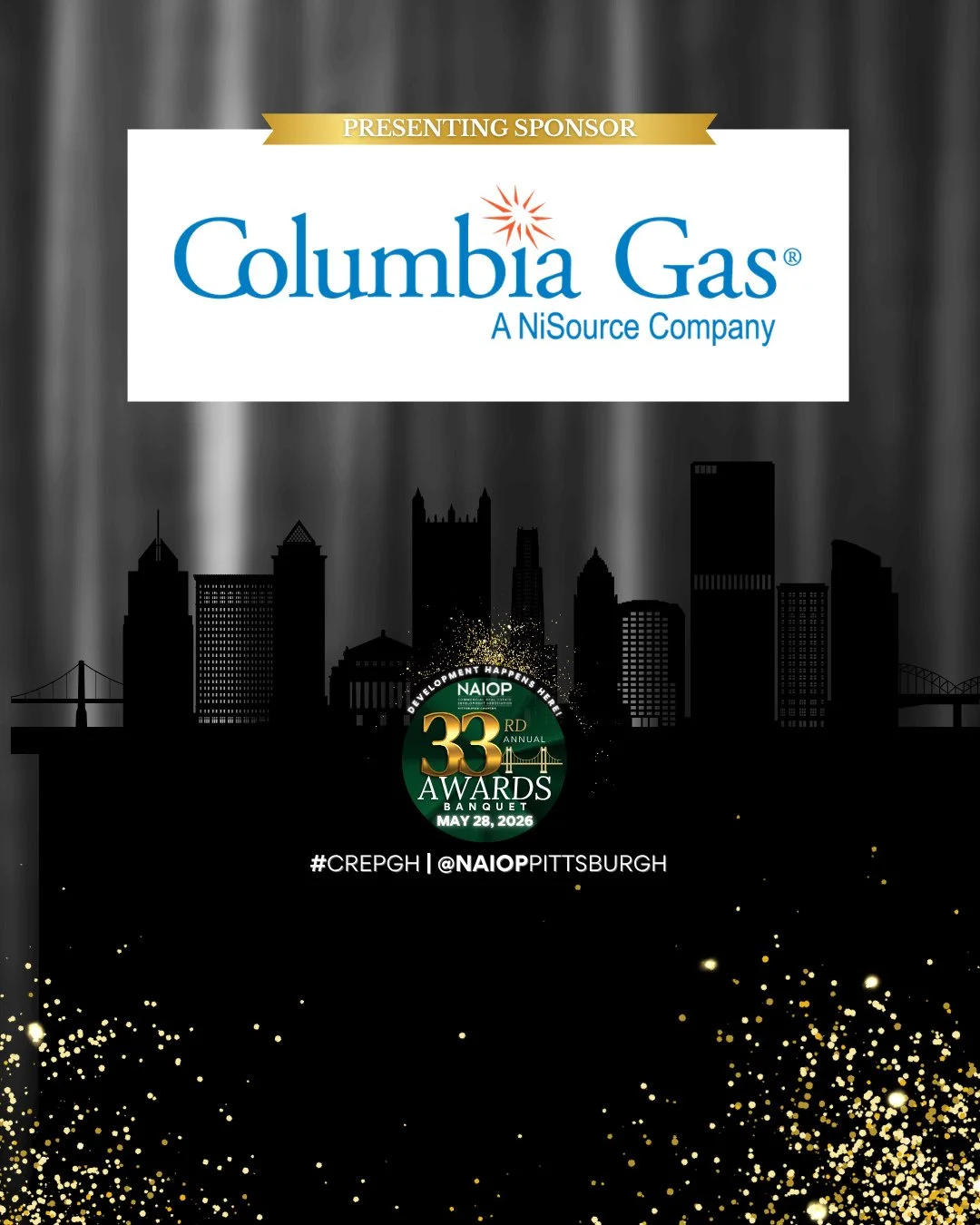 Tonight's Presenting Sponsor is Columbia Gas. ⁠
⁠
Without supporters of NAIOP Pittsburgh, like Columbia Gas of PA, we would not be able to be "the leading industry resource to foster business relationships, promote responsible development and su