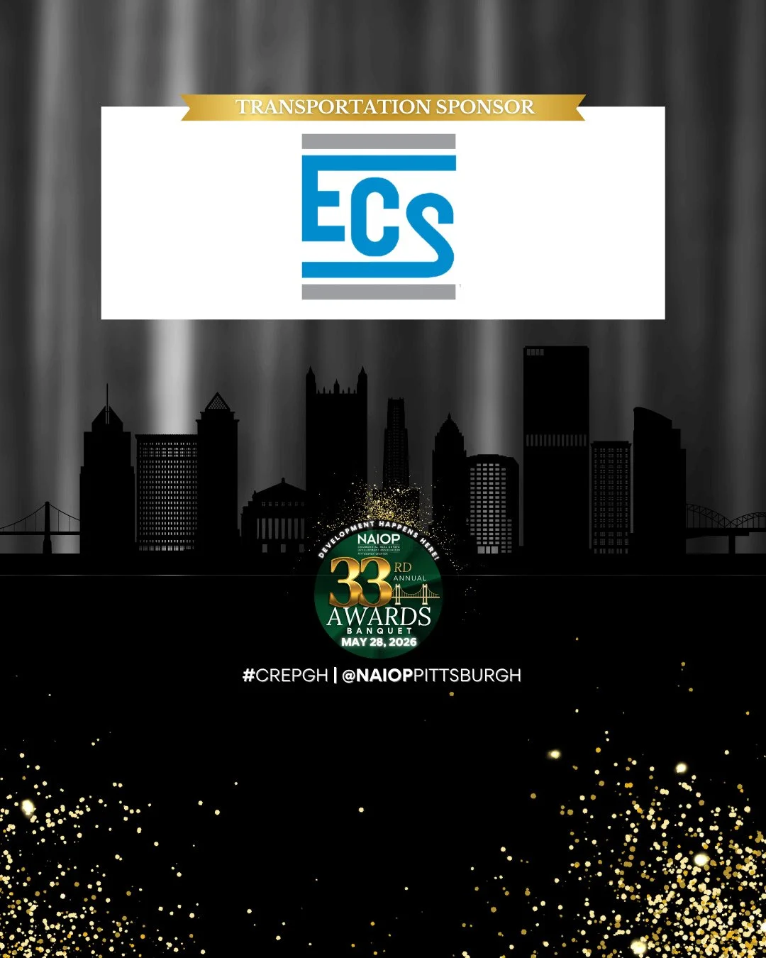 Thank you, ECS, for being the Transportation Sponsor for this evening's 33rd Annual Awards Banquet, which honors the strong contributions to the Pittsburgh commercial real estate market. If you are attending tonight's event, you should have received 