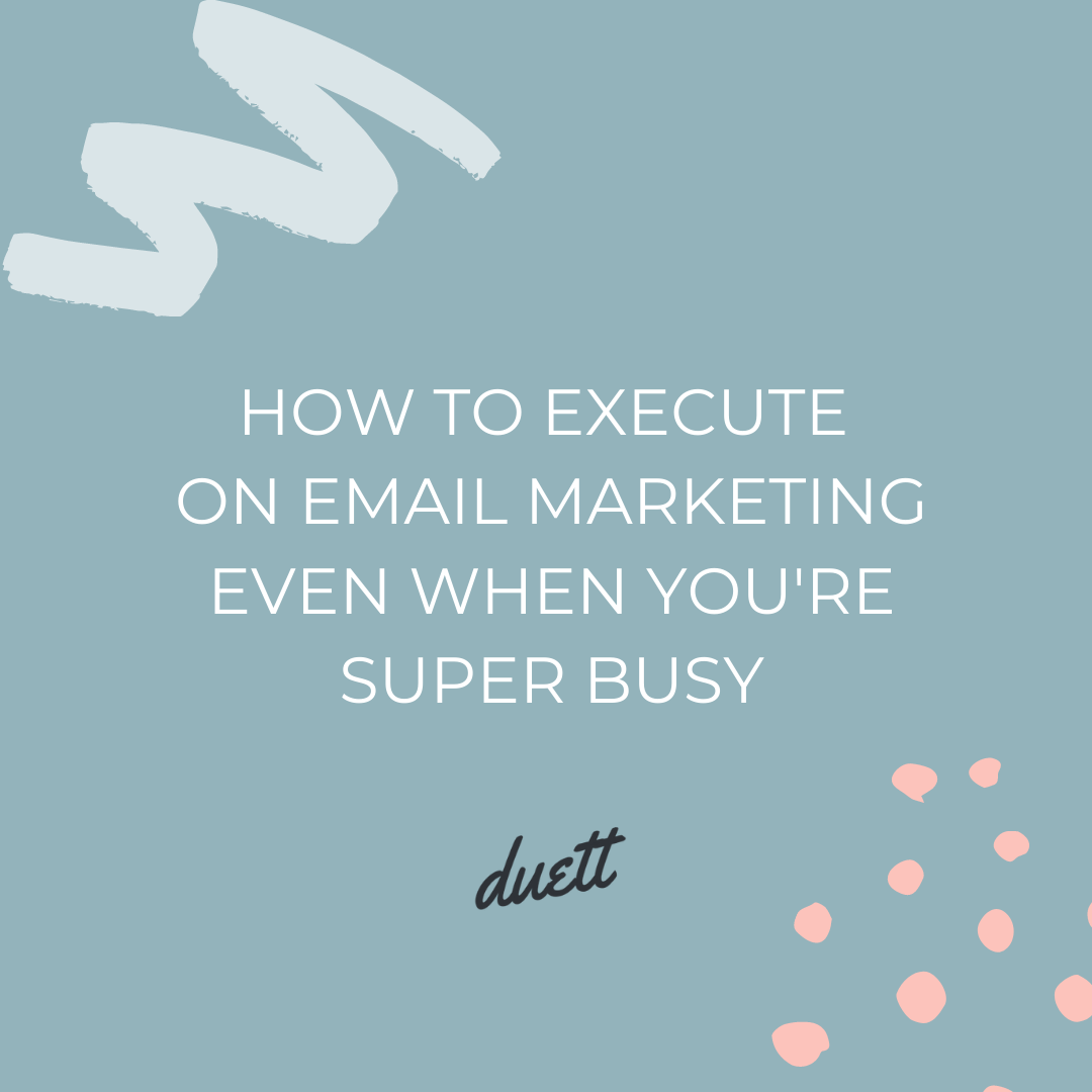 Emails Busy How To Execute On Email Marketing Even When You’re Super Busy (Answers ...