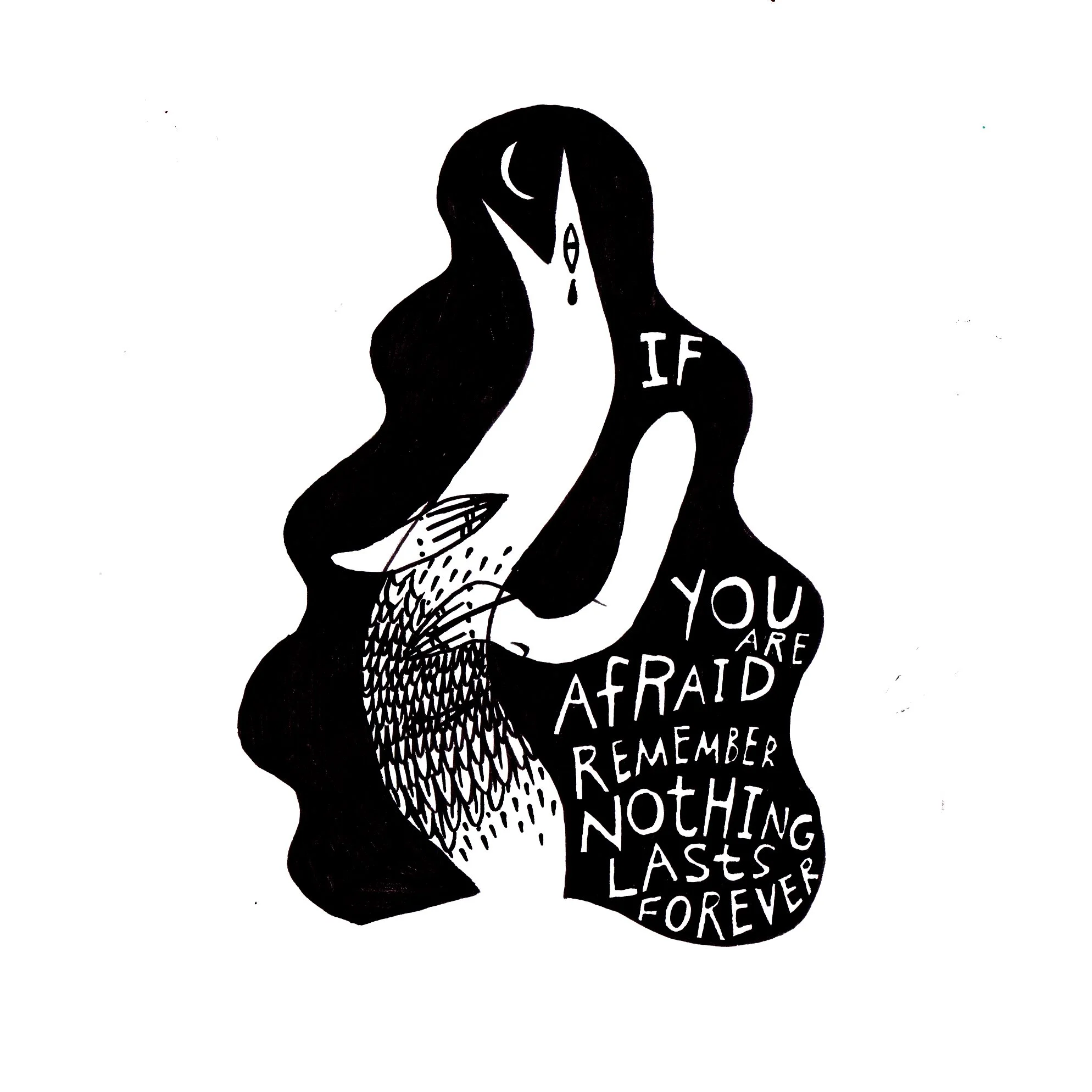 21 if you are afraid remember nothing lasts forever.jpeg