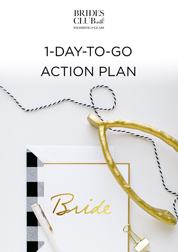 1 Day to Go Action Plan