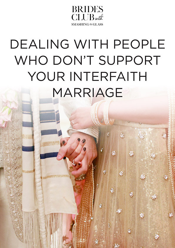 Dealing with people who don't support your interfaith marriage