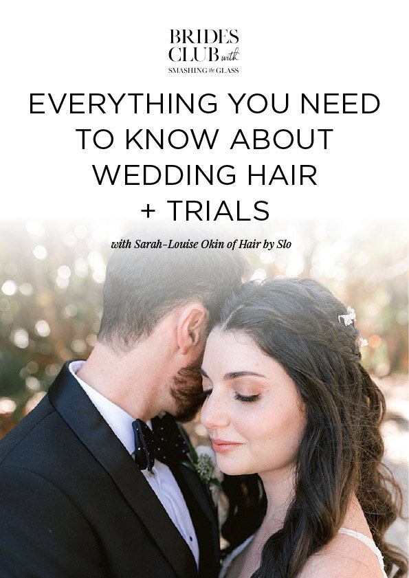 Everything You Need to Know About Wedding Hair + Trials