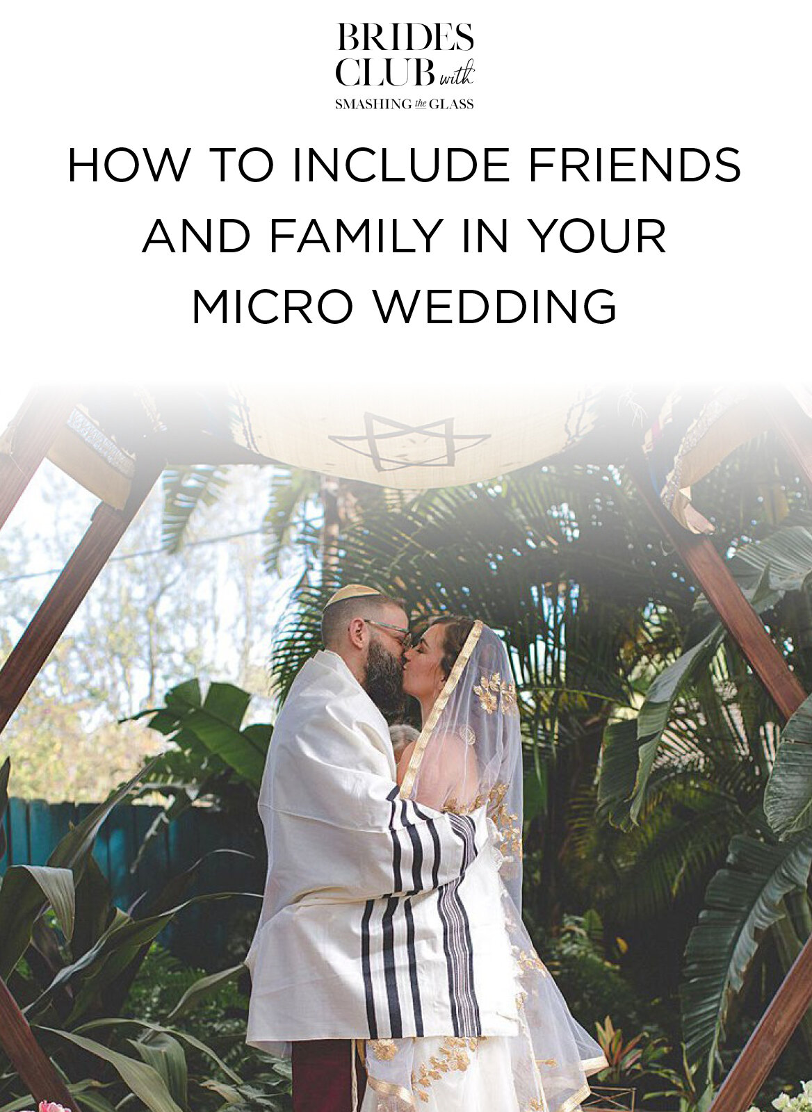 How to Include Friends and Family in your Micro Wedding