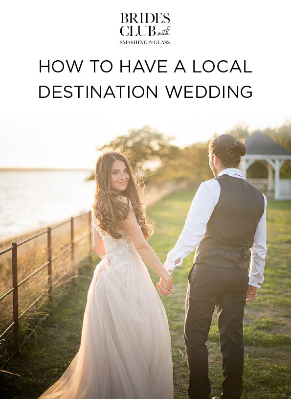 How to Have a Local Destination Wedding