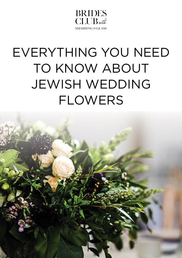 Everything you need to know about Jewish wedding flowers