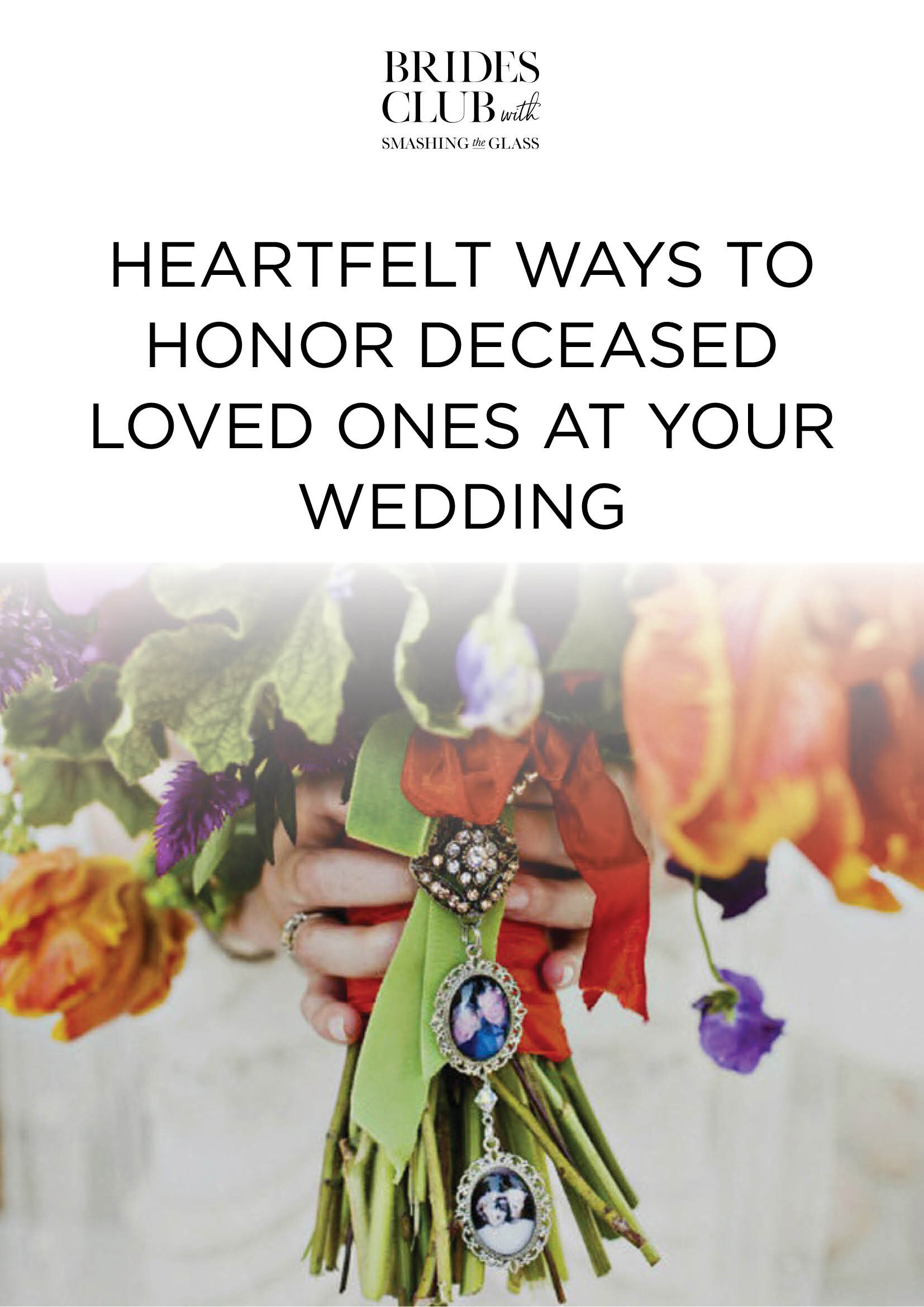 Heartfelt Ways to Honor Deceased Loved Ones at Your Wedding 