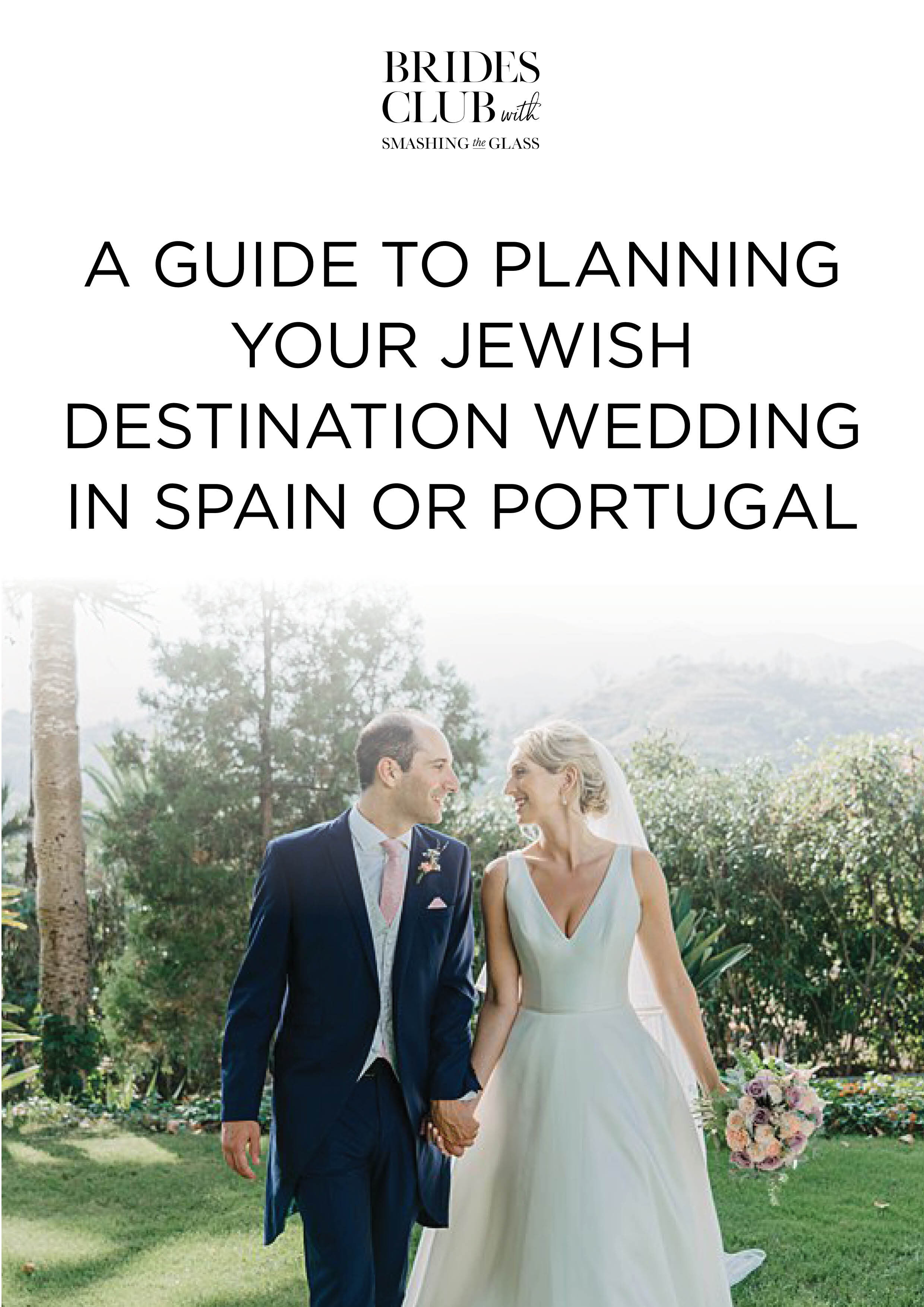 A Guide to Planning Your Jewish Destination Wedding in Spain or Portugal