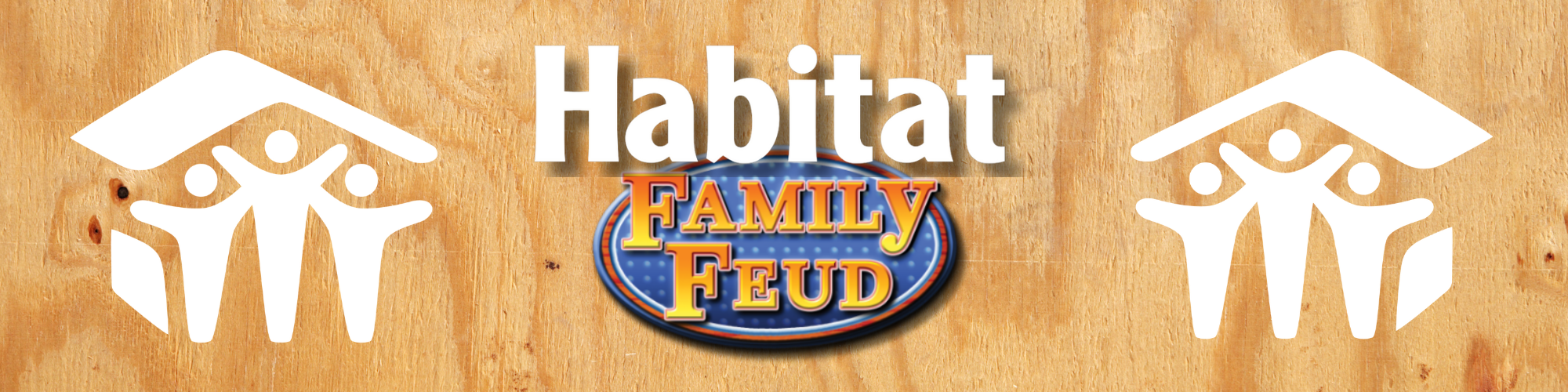 Habitat Family Feud