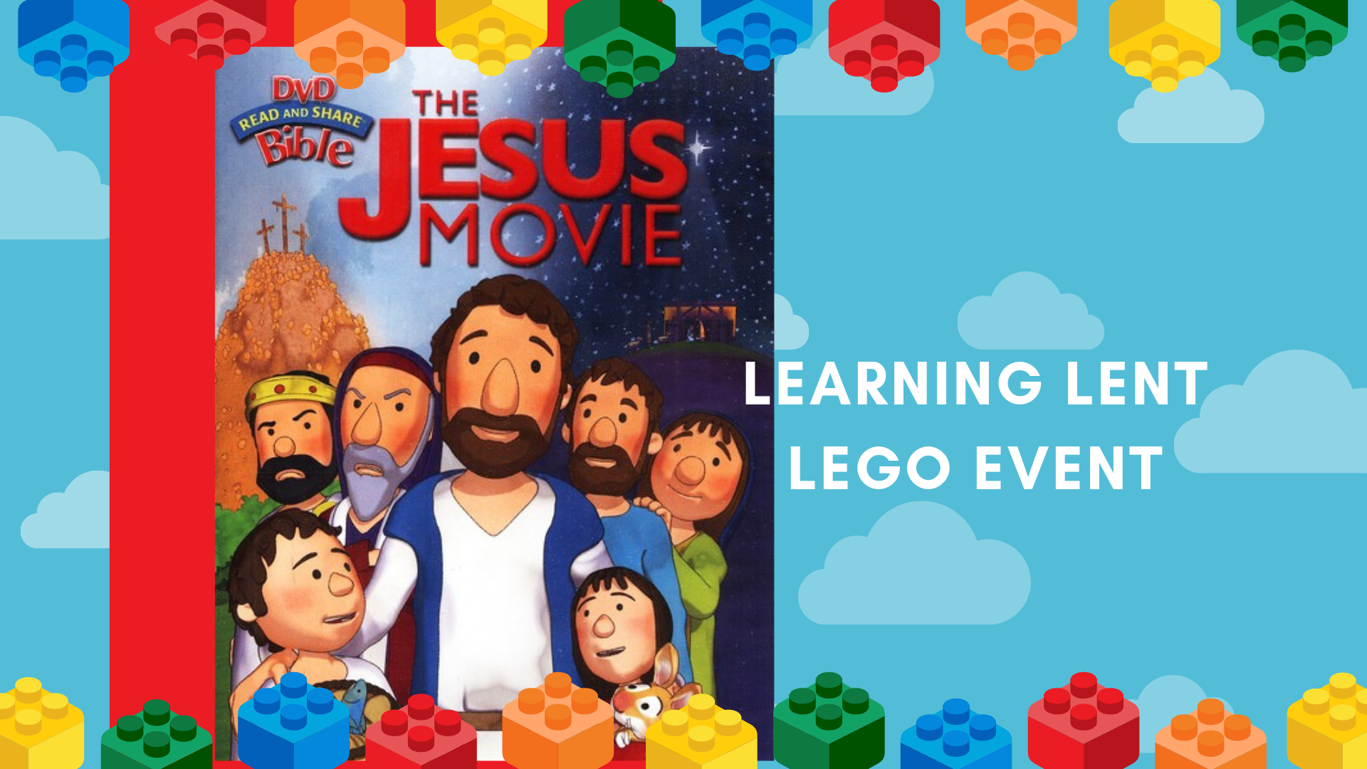 Learning Lent - LEGO Event