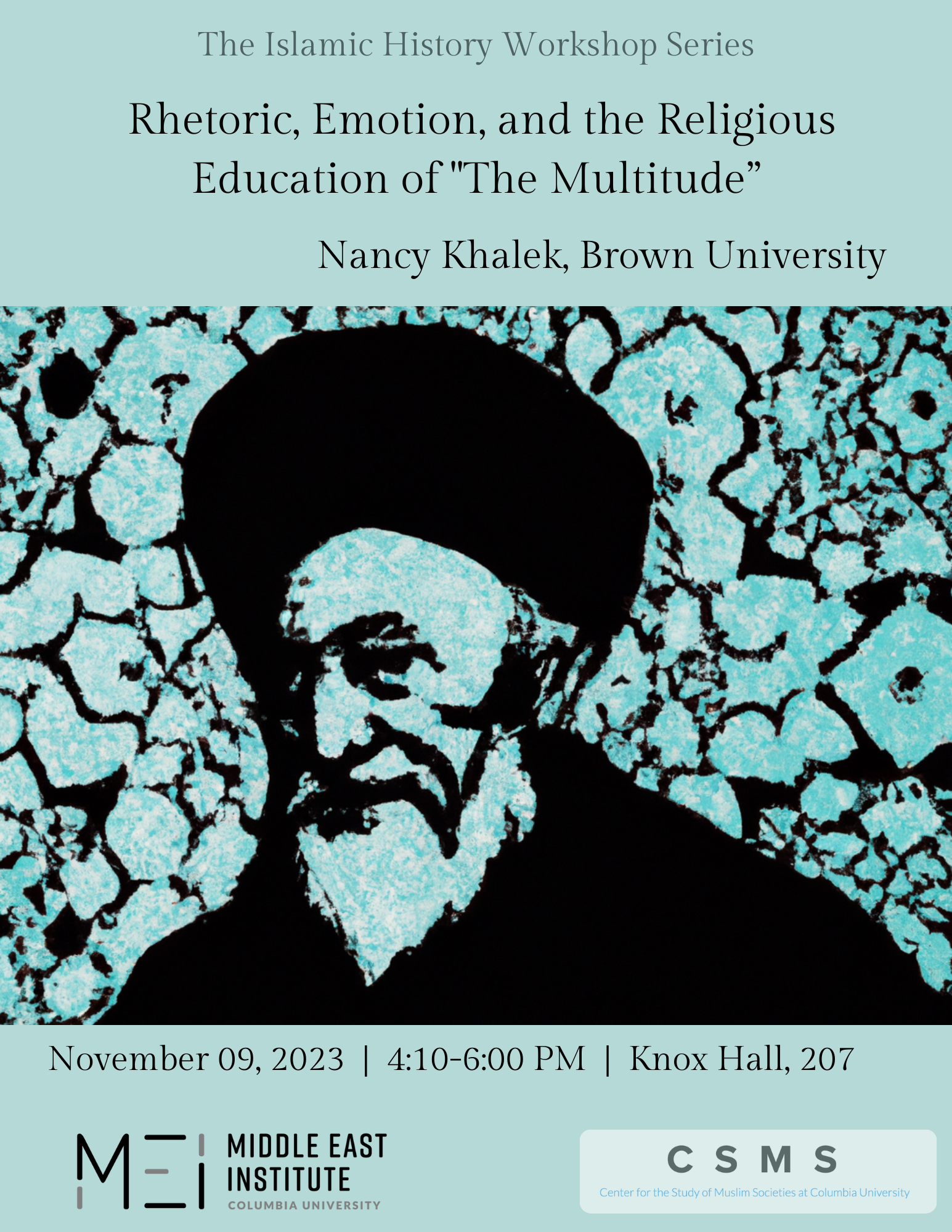Islamic History Workshop | Rhetoric, Emotion, and the Religious Education of "The Multitude"