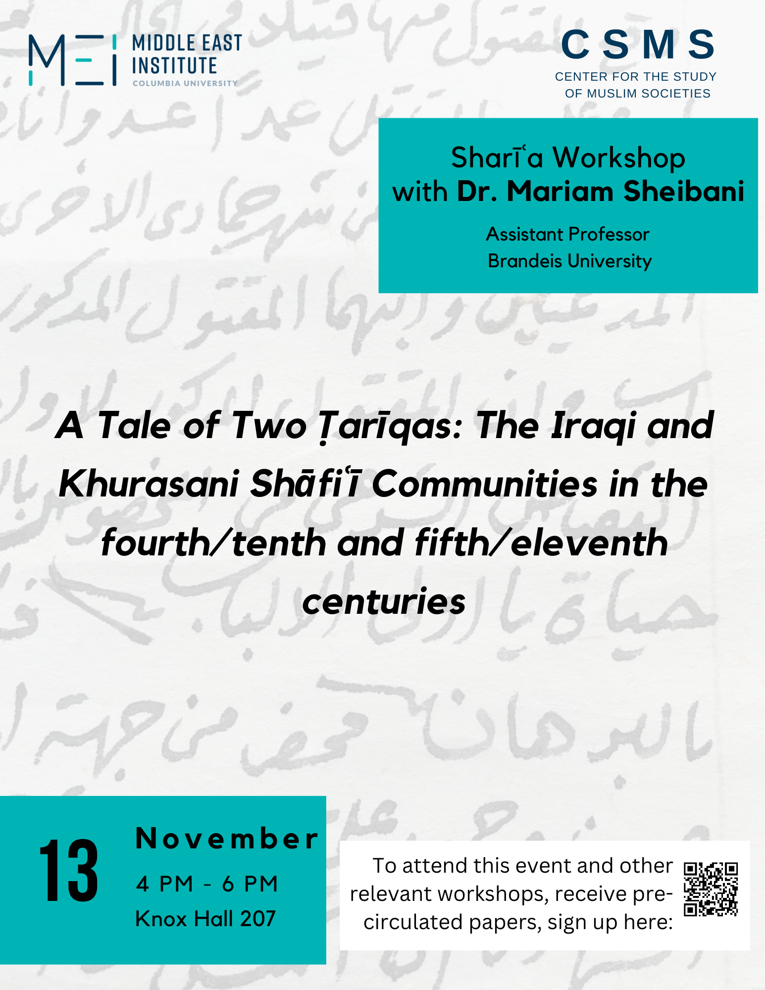 Sharia Workshop | A Tale of Two Tariqas: The Iraqi and Khurasani Shāfi? Communities in the fourth/tenth and fifth/eleventh centuries
