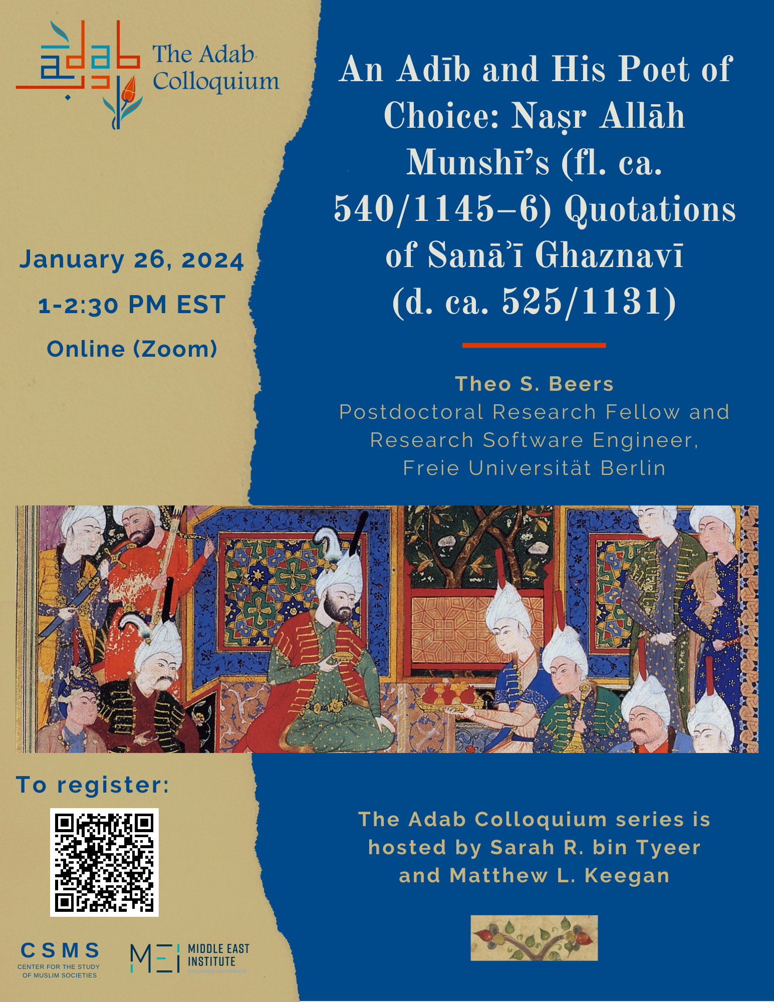 Adab Colloquium: An Adib and His Poet of Choice: Nasr Alläh Munshi's (fl. ca. 540/1145-6) Quotations of Sana'i Ghaznavi (d. ca. 525/1131)